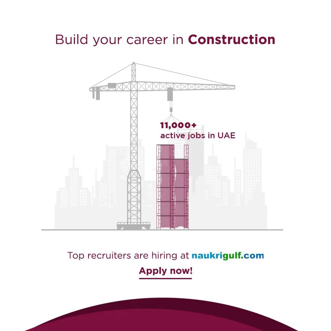 Naukri Gulf Build Career in Construction | Social Panga Dubai